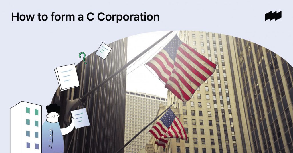 How to form a C Corporation